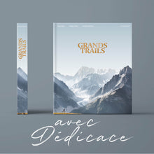 Grands Trails - DÉDICACÉ